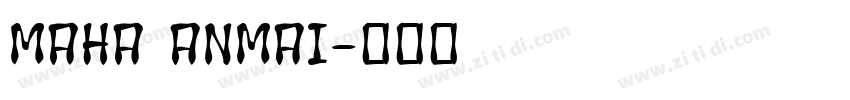 MAHA ANMAI字体转换